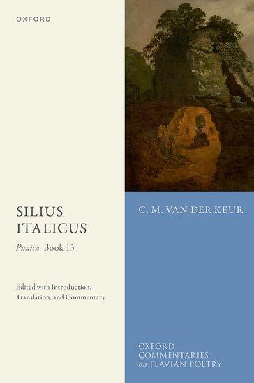 Cover: 9780192884787 | Silius Italicus: Punica, Book 13 | C M van der Keur | Buch | Englisch