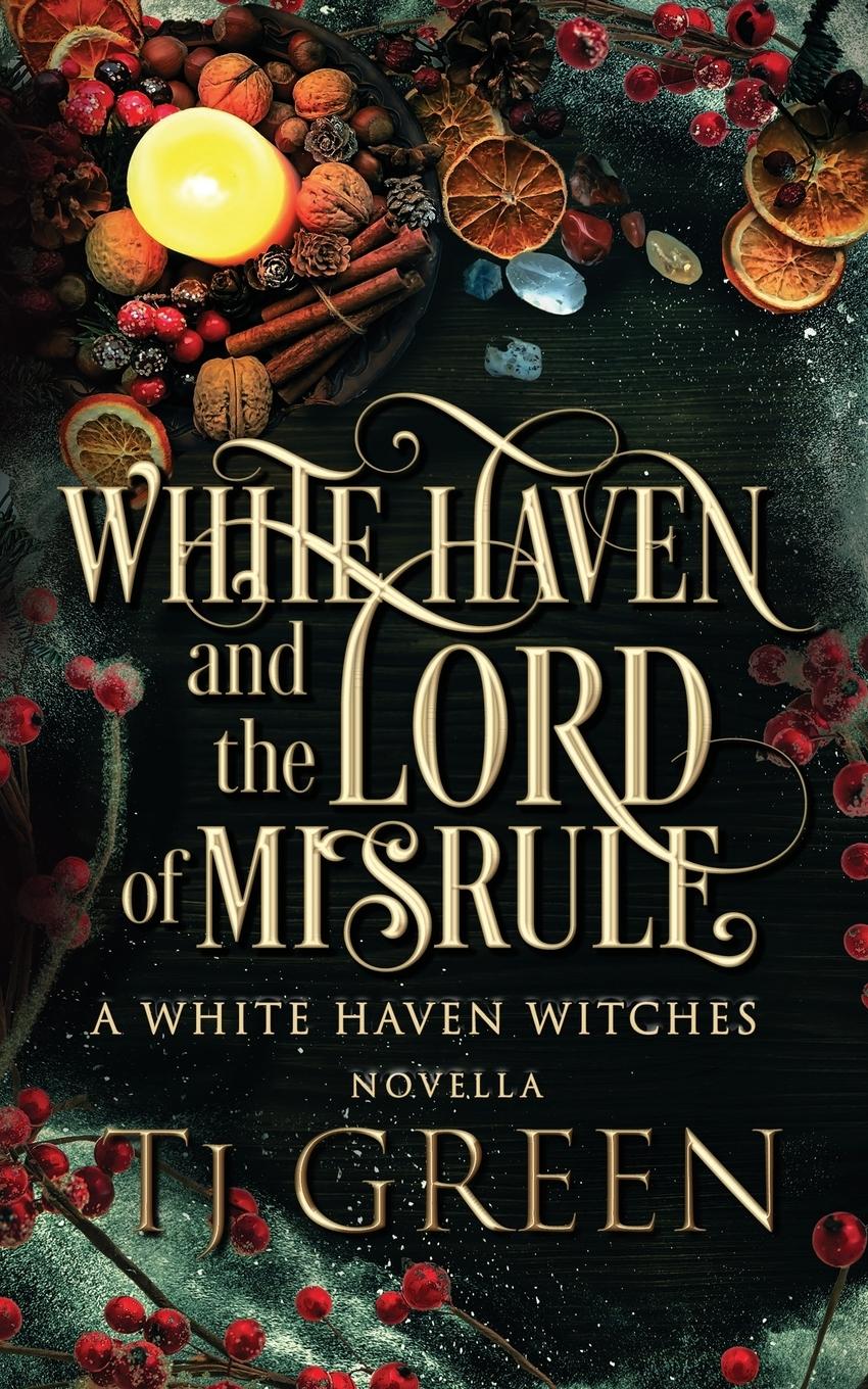 Cover: 9781990047268 | White Haven and the Lord of Misrule | Paranormal Yuletide Mysteries