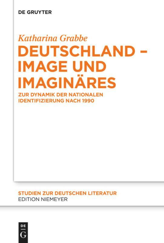 Cover: 9783110313444 | Deutschland ¿ Image und Imaginäres | Katharina Grabbe | Buch | ISSN