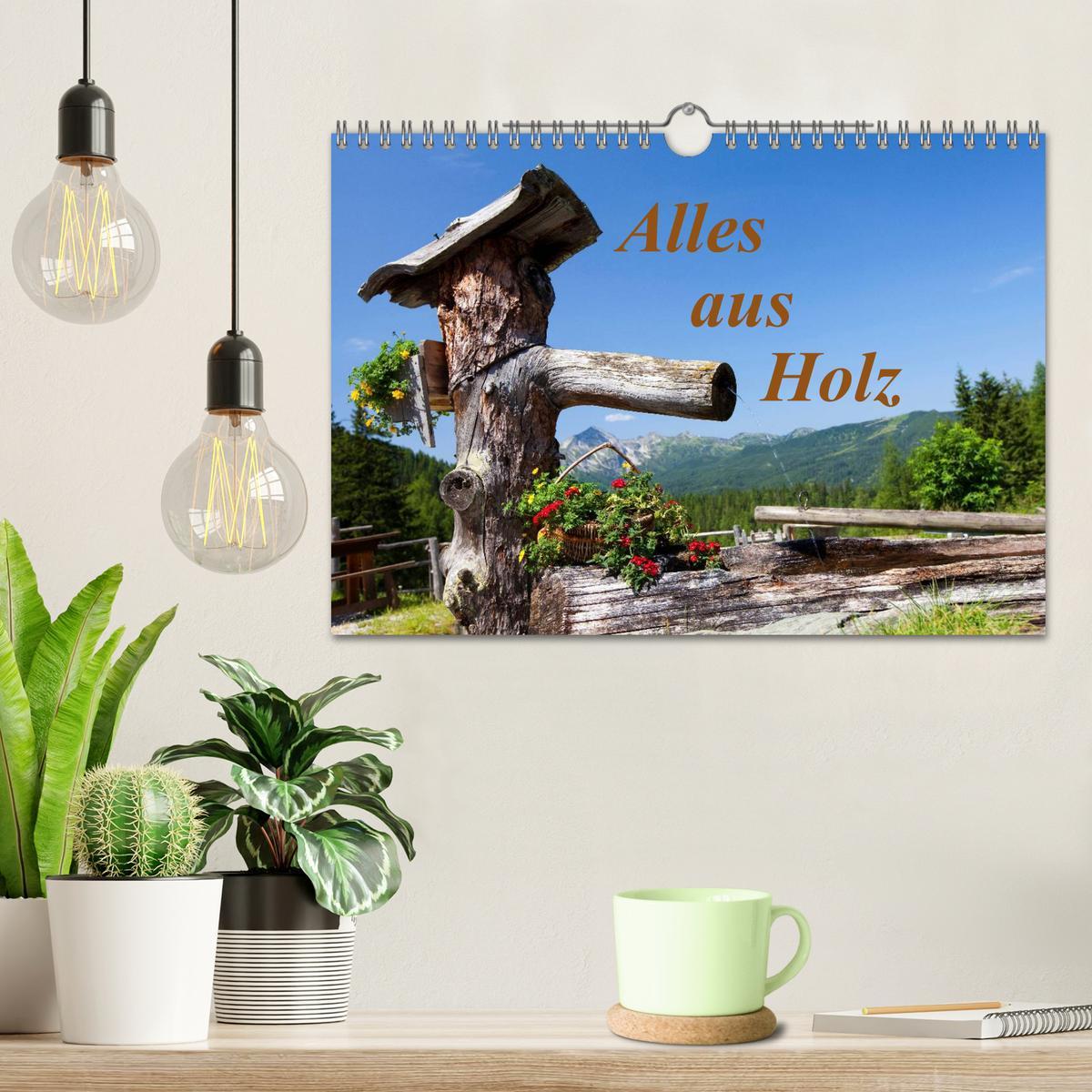 Bild: 9783435495740 | Alles aus Holz (Wandkalender 2025 DIN A4 quer), CALVENDO...