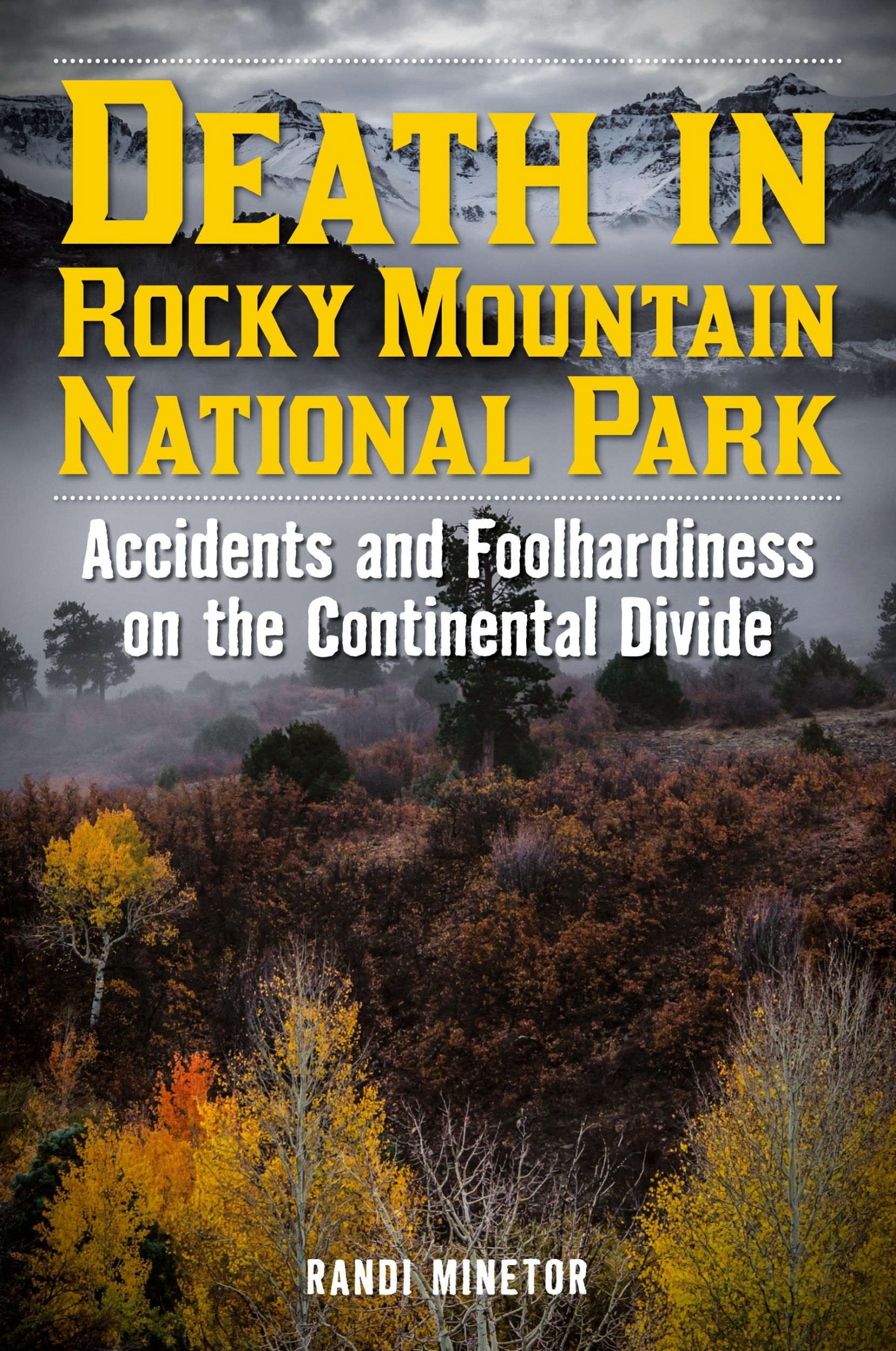 Cover: 9781493038787 | Death in Rocky Mountain National Park | Randi Minetor | Taschenbuch