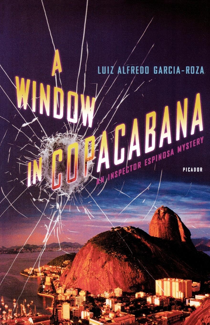 Cover: 9780312425661 | A Window in Copacabana | Luiz Alfredo Garcia-Roza | Taschenbuch | 2005