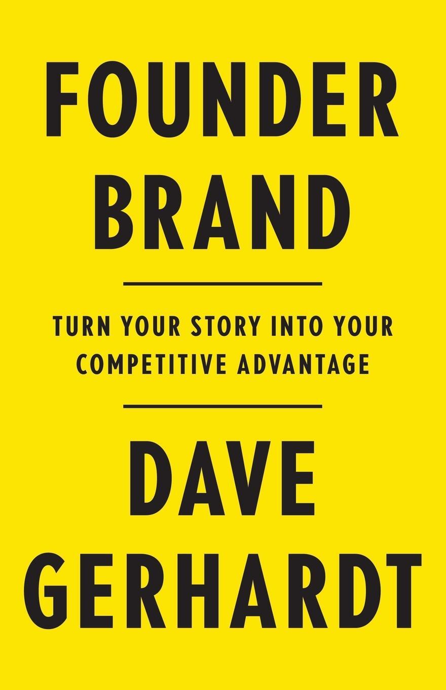 Cover: 9781544523408 | Founder Brand | Turn Your Story Into Your Competitive Advantage | Buch