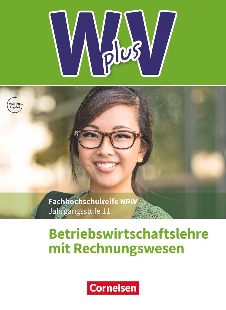 Cover: 9783064512672 | W plus V - Höhere Berufsfachschule Nordrhein-Westfalen Band 1: 11....