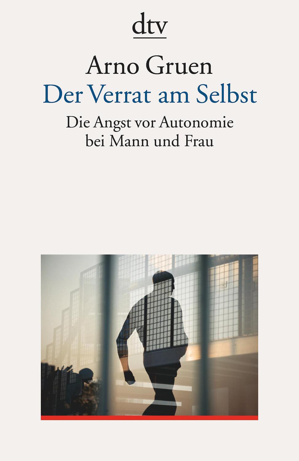 Cover: 9783423350006 | Der Verrat am Selbst | Die Angst vor Autonomie bei Mann und Frau