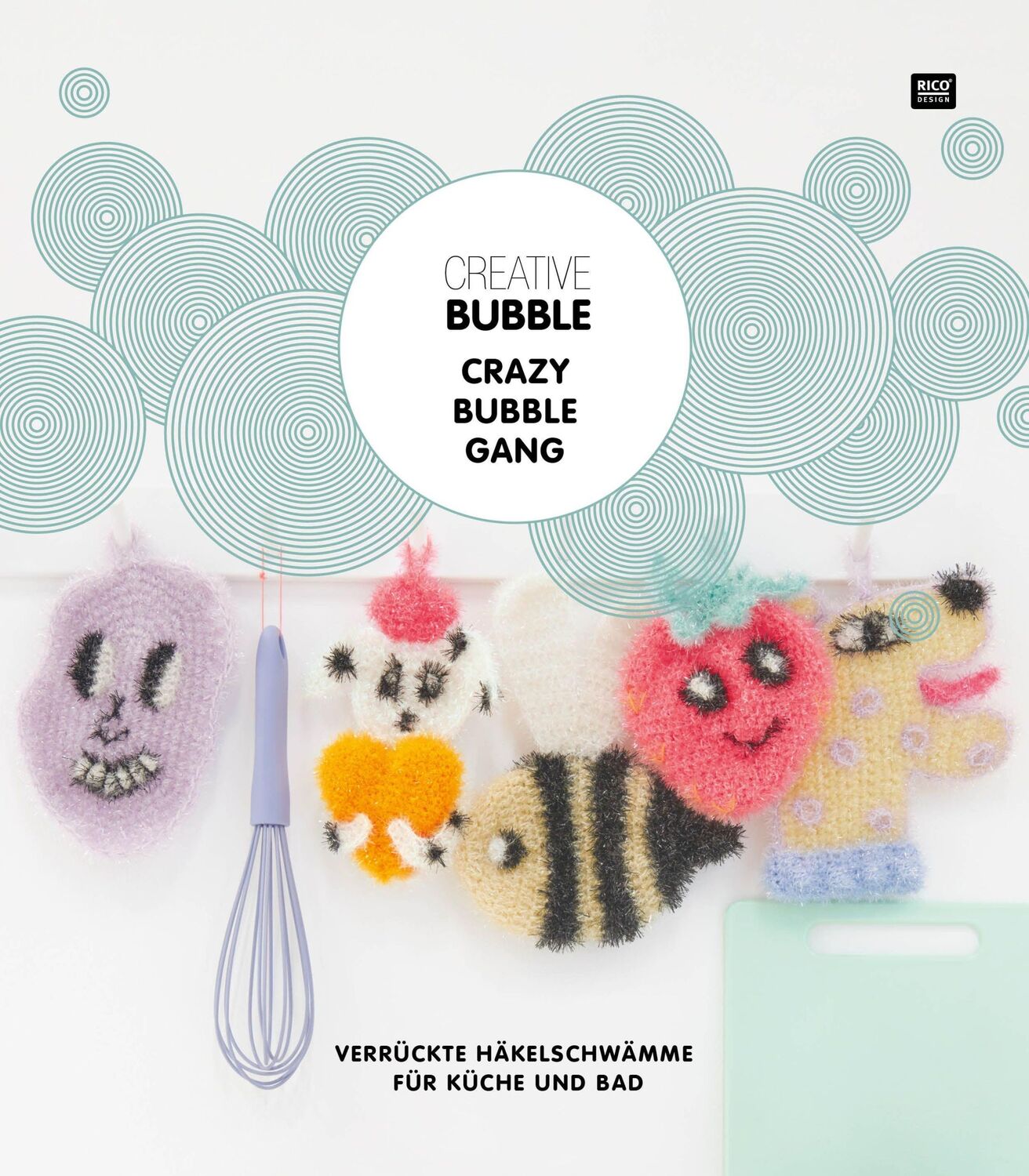 Cover: 9783960164920 | Creative Bubble CRAZY BUBBLE GANG | Rico Design GmbH &amp; Co. KG | 2023