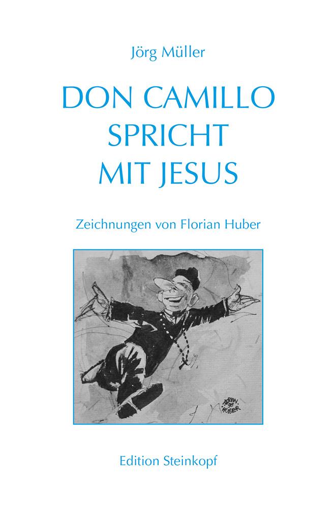 Cover: 9783875032901 | Don Camillo spricht mit Jesus | Jörg Müller | Taschenbuch | 80 S.