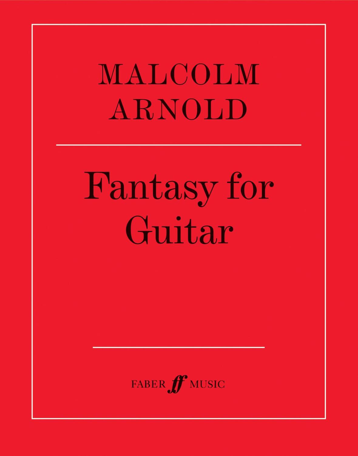 Cover: 9780571504404 | Fantasy for Guitar | Part(s) | Malcolm Arnold | Taschenbuch | Buch