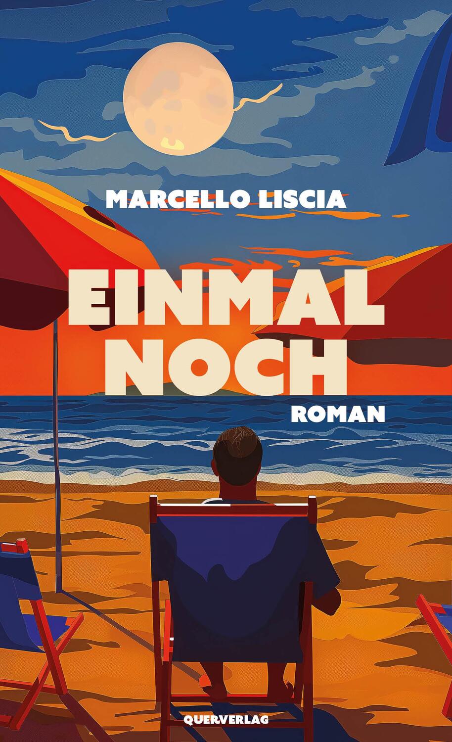 Cover: 9783896563507 | Einmal noch | Roman | Marcello Liscia | Taschenbuch | 272 S. | Deutsch