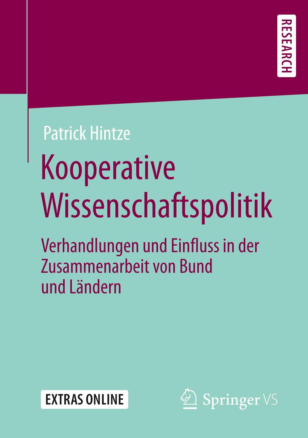 Cover: 9783658292409 | Kooperative Wissenschaftspolitik | Patrick Hintze | Taschenbuch | xvi