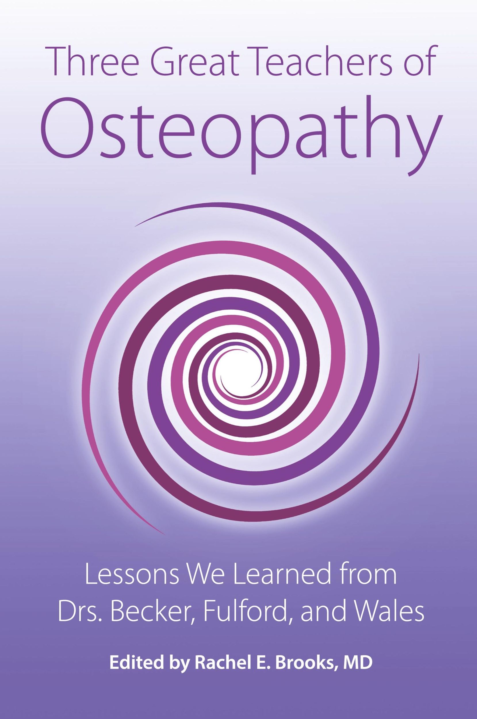 Cover: 9798987567500 | Three Great Teachers of Osteopathy | Rachel E. Brooks | Buch | 2023