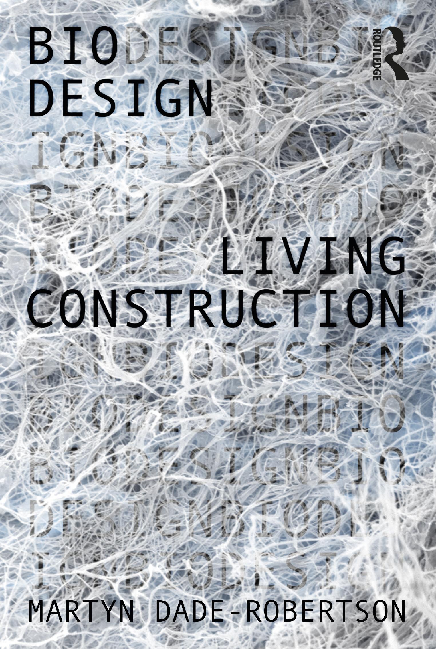 Cover: 9781138363038 | Living Construction | Martyn Dade-Robertson | Taschenbuch | Englisch