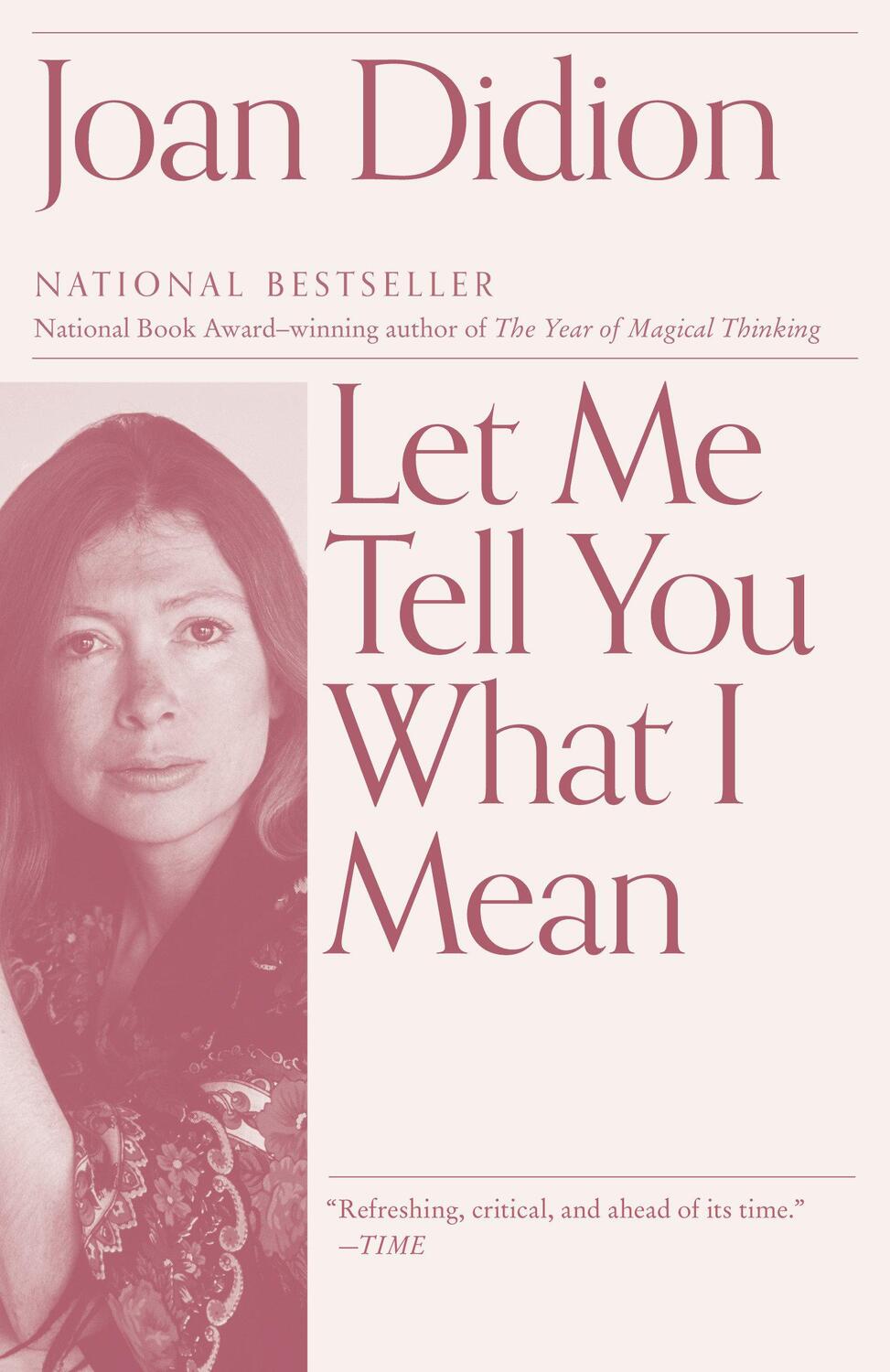 Cover: 9780593312193 | Let Me Tell You What I Mean | An Essay Collection | Joan Didion | Buch