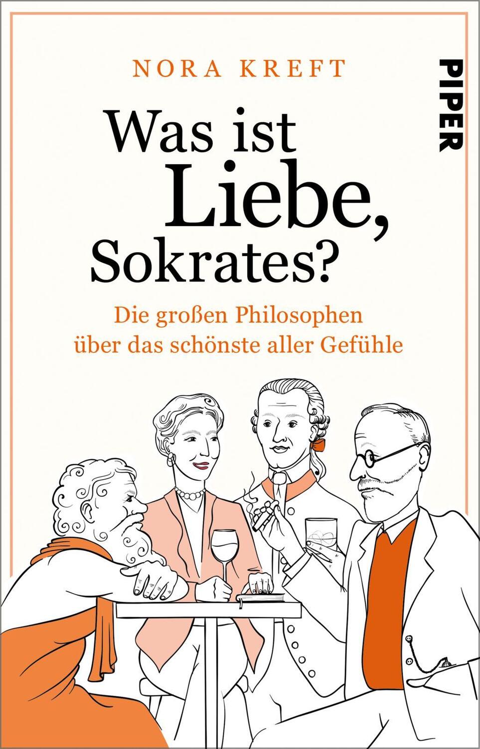 Cover: 9783492317757 | Was ist Liebe, Sokrates? | Nora Kreft | Taschenbuch | 224 S. | Deutsch