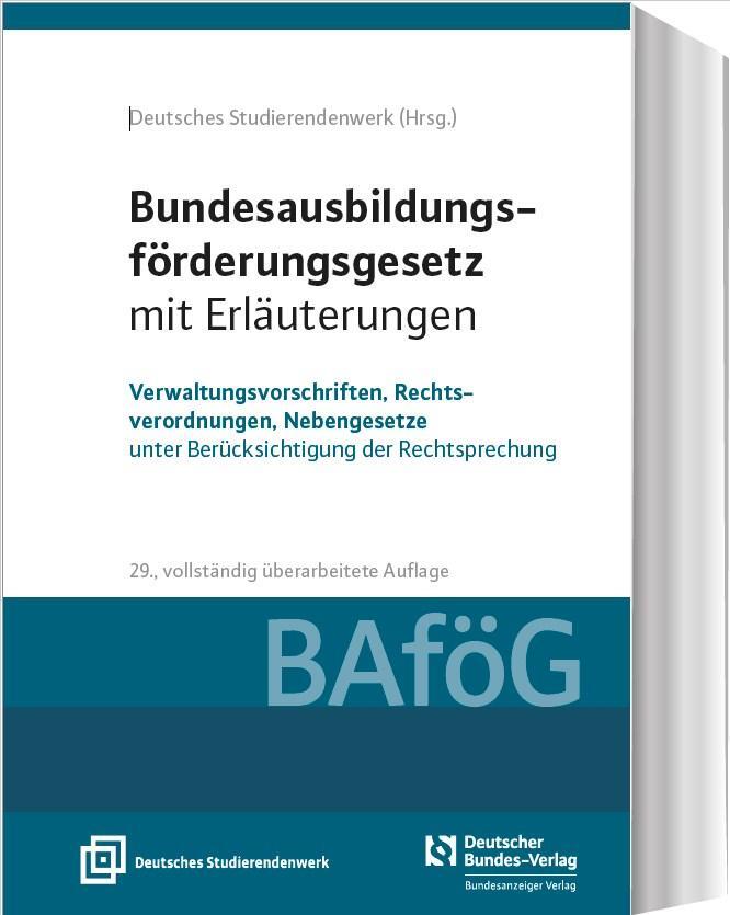 Cover: 9783935064972 | Bundesausbildungsförderungsgesetz mit Erläuterungen (BAföG) | Buch