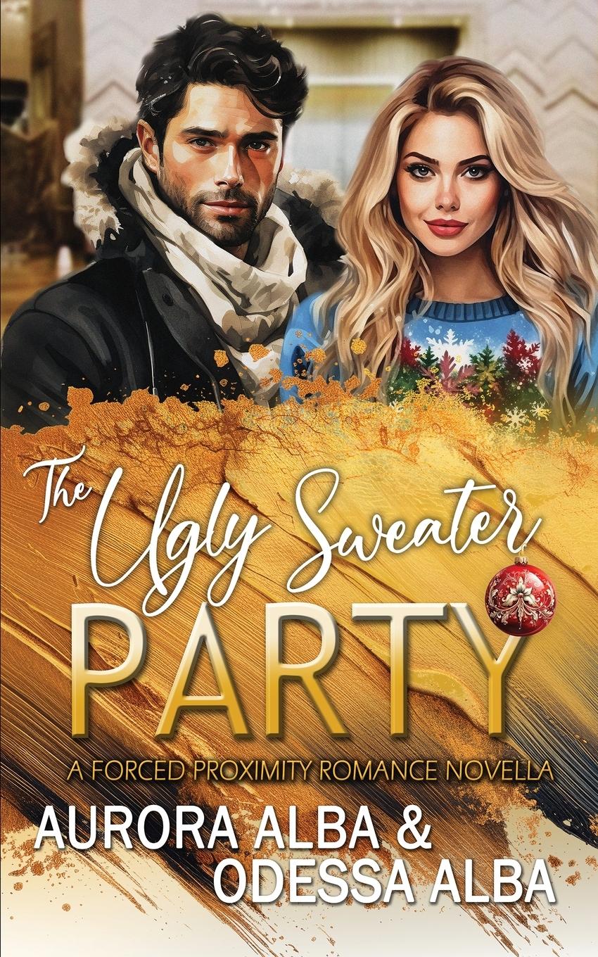 Cover: 9781962854351 | The Ugly Sweater Party | Aurora Alba (u. a.) | Taschenbuch | Englisch