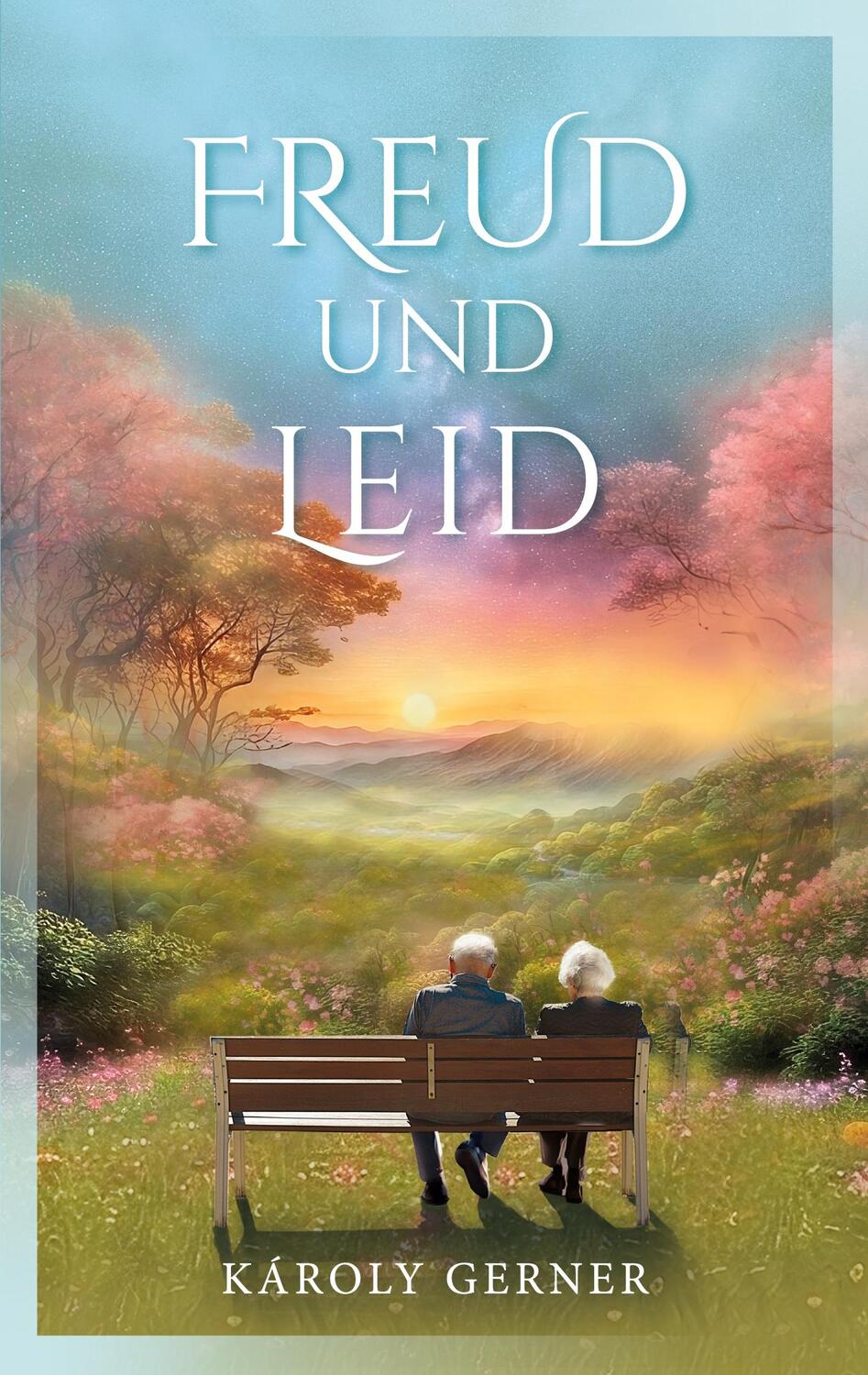 Cover: 9783759708670 | Freud und Leid | Károly Gerner | Taschenbuch | Paperback | Deutsch