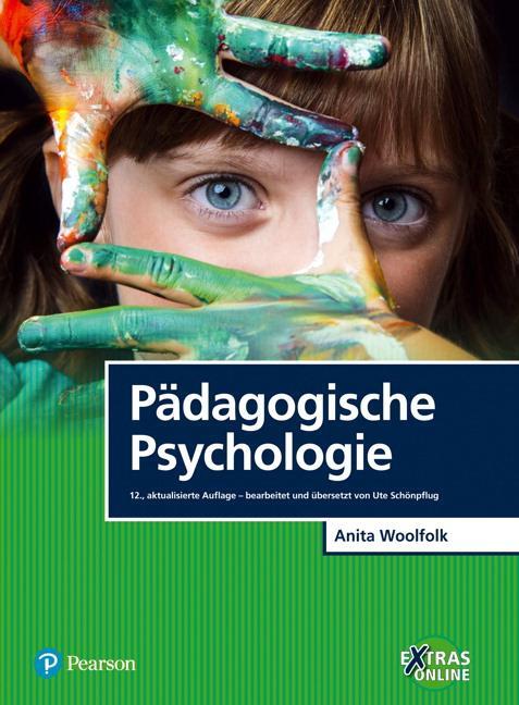 Cover: 9783868942033 | Pädagogische Psychologie | Anita Woolfolk | Buch | XVIII | Deutsch