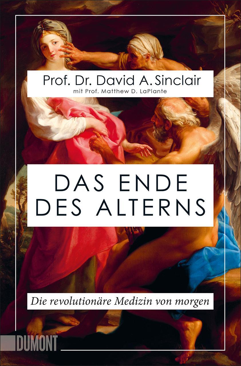 Cover: 9783832165581 | Das Ende des Alterns | Die revolutionäre Medizin von morgen (Lifespan)