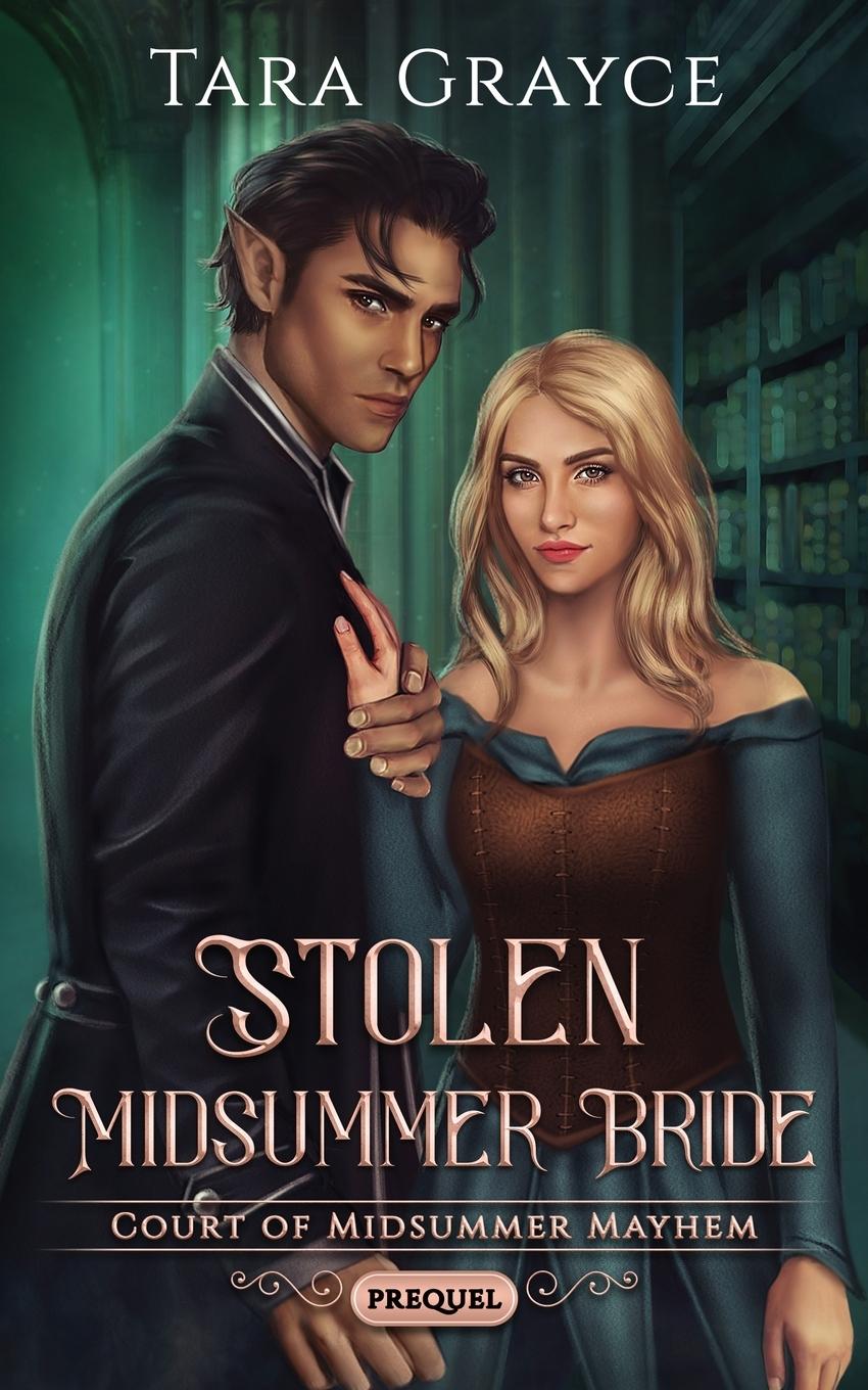 Cover: 9781943442287 | Stolen Midsummer Bride | Tara Grayce | Taschenbuch | Englisch | 2021