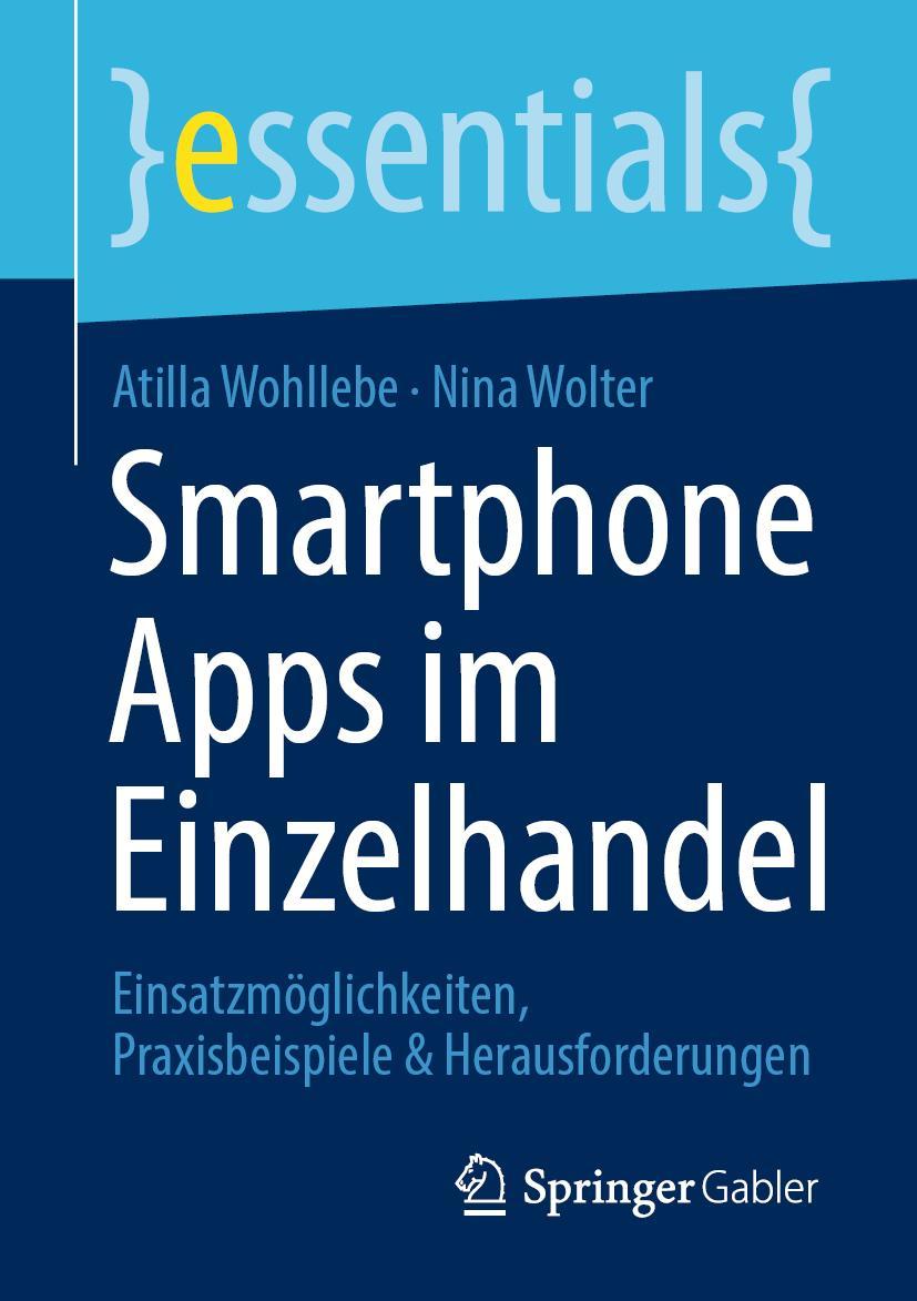 Cover: 9783658364991 | Smartphone Apps im Einzelhandel | Nina Wolter (u. a.) | Taschenbuch