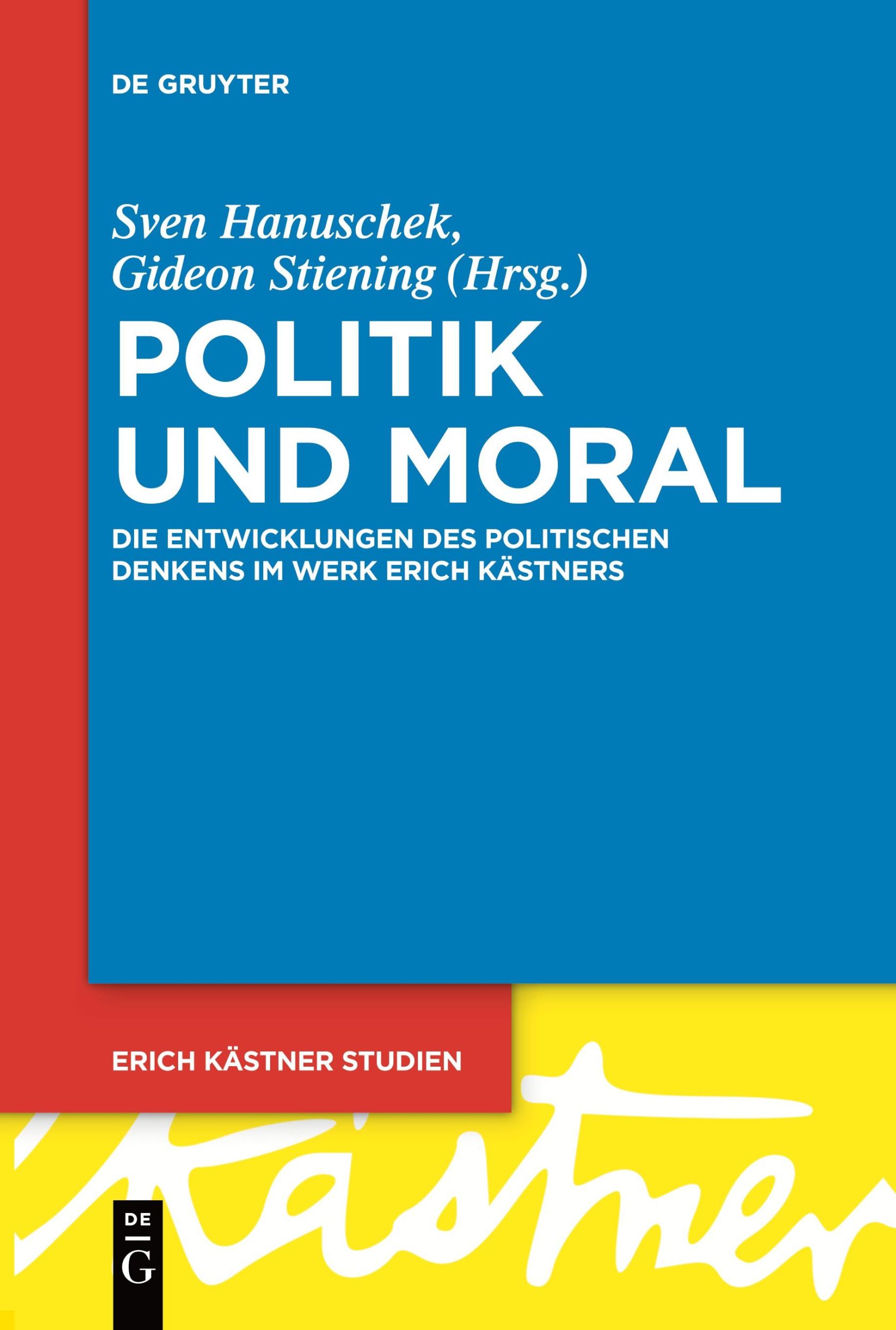 Cover: 9783111356198 | Politik und Moral | Gideon Stiening (u. a.) | Taschenbuch | XVI | 2023