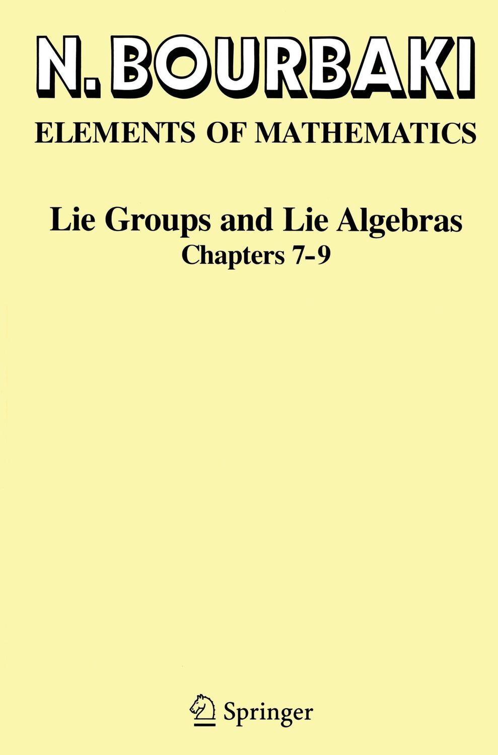 Cover: 9783540688518 | Lie Groups and Lie Algebras | Chapters 7-9 | N. Bourbaki | Taschenbuch