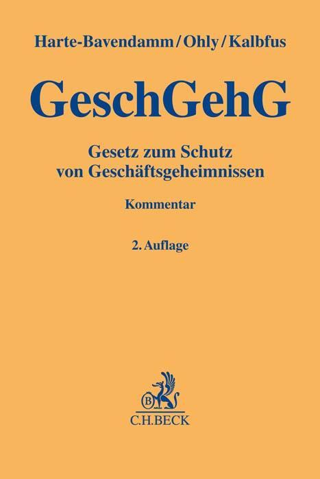 Cover: 9783406806513 | GeschGehG | Gesetz zum Schutz von Geschäftsgeheimnissen | Buch | XXI