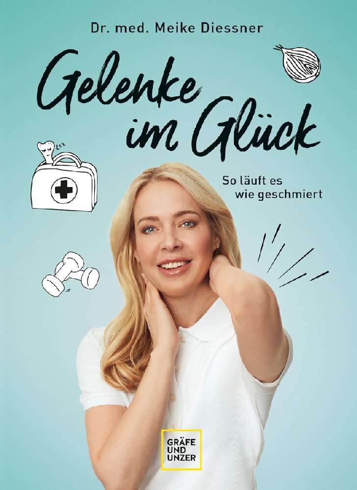 Cover: 9783833882104 | Gelenke im Glück | So läuft es wie geschmiert | Meike Diessner | Buch