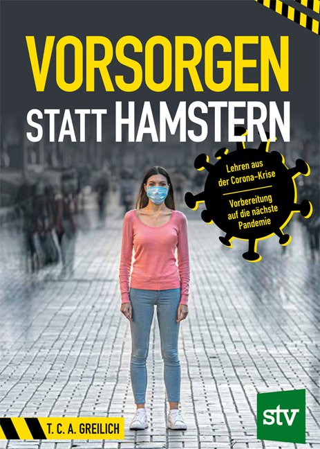 Cover: 9783702019150 | Vorsorgen statt Hamstern | T. C. A. Greilich | Taschenbuch | 106 S.