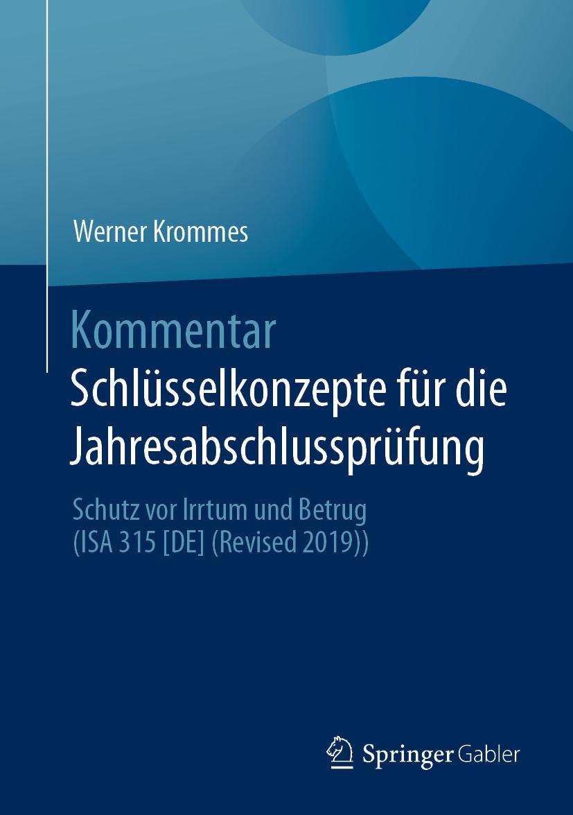 Cover: 9783658459321 | Kommentar Schlüsselkonzepte für die Jahresabschlussprüfung | Krommes