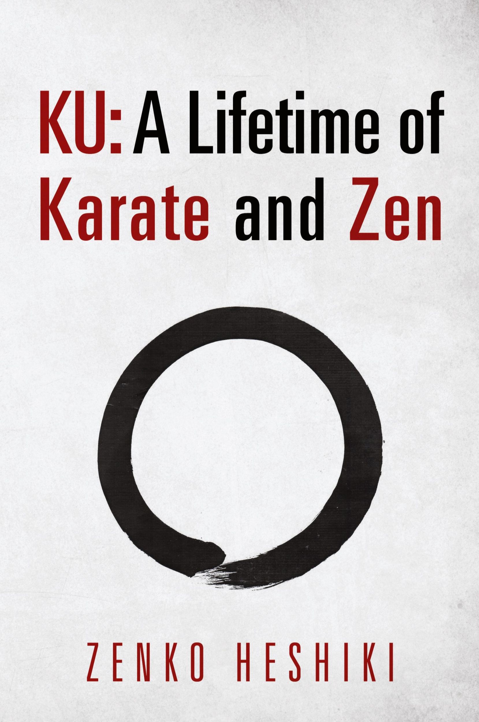 Cover: 9781977215628 | KU | A Lifetime of Karate and Zen | Zenko Heshiki | Taschenbuch | 2019