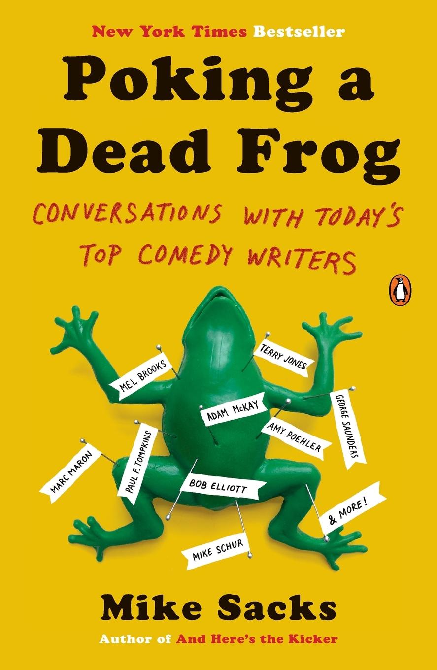 Cover: 9780143123781 | Poking a Dead Frog | Conversations with Today s Top Comedy Writers