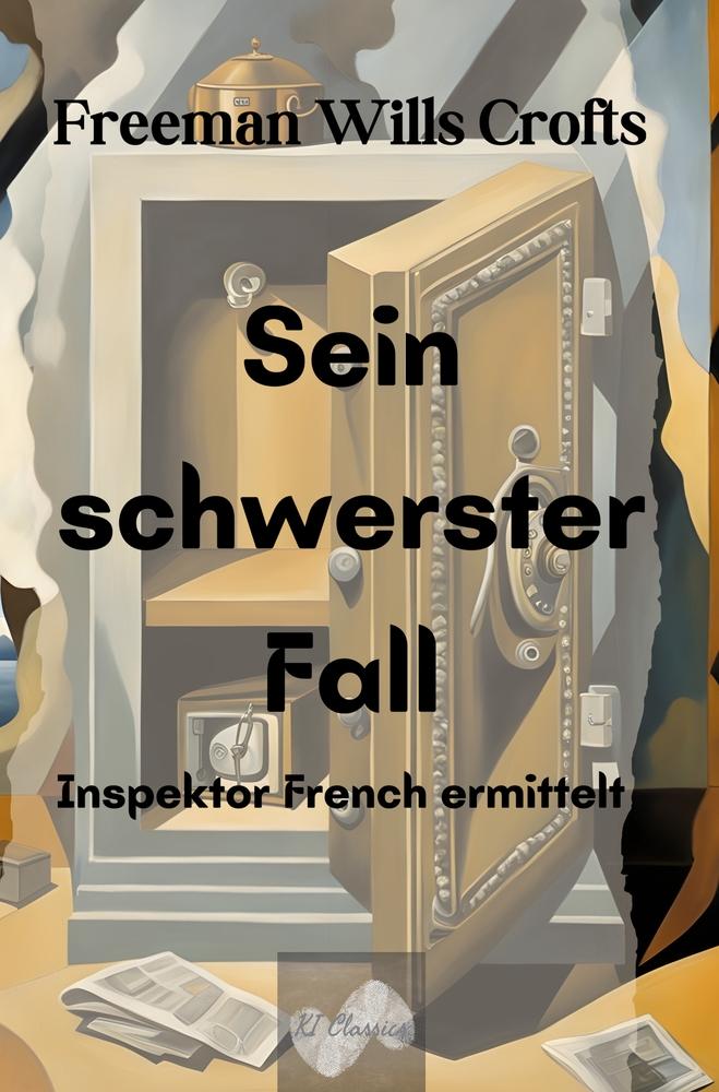 Cover: 9783759225689 | Sein schwerster Fall | Inspektor French ermittelt | Crofts | Buch