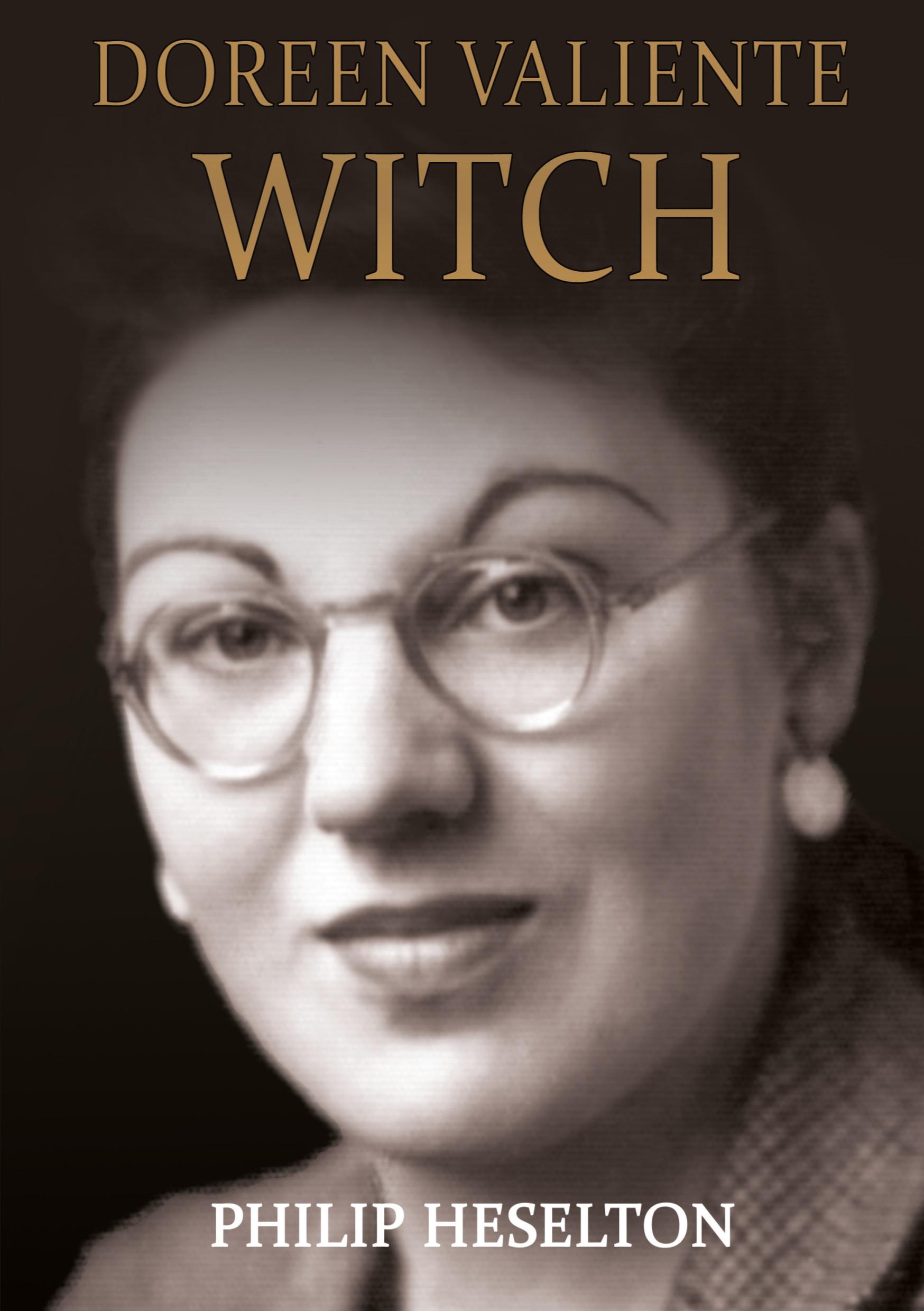 Cover: 9780992843069 | Doreen Valiente Witch | Philip Heselton | Taschenbuch | Englisch