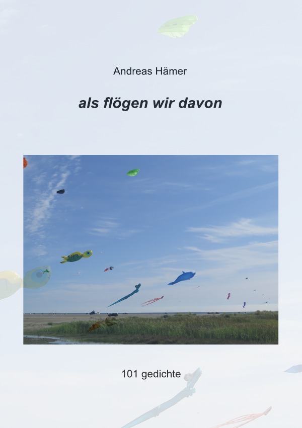 Cover: 9783746717524 | als flögen wir davon | Andreas Hämer | Taschenbuch | 140 S. | Deutsch