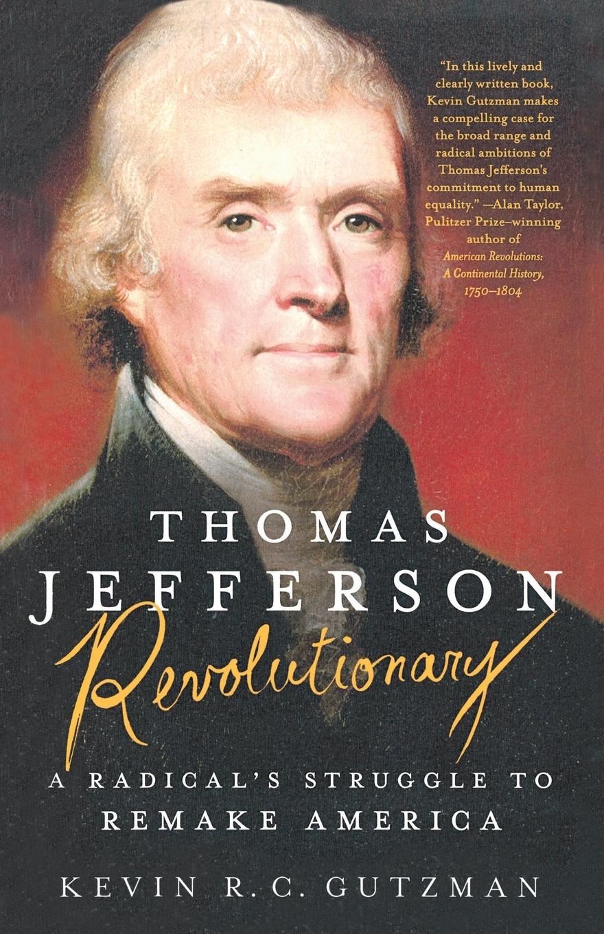 Cover: 9781250161505 | Thomas Jefferson - Revolutionary | Kevin R. C. Gutzman | Taschenbuch