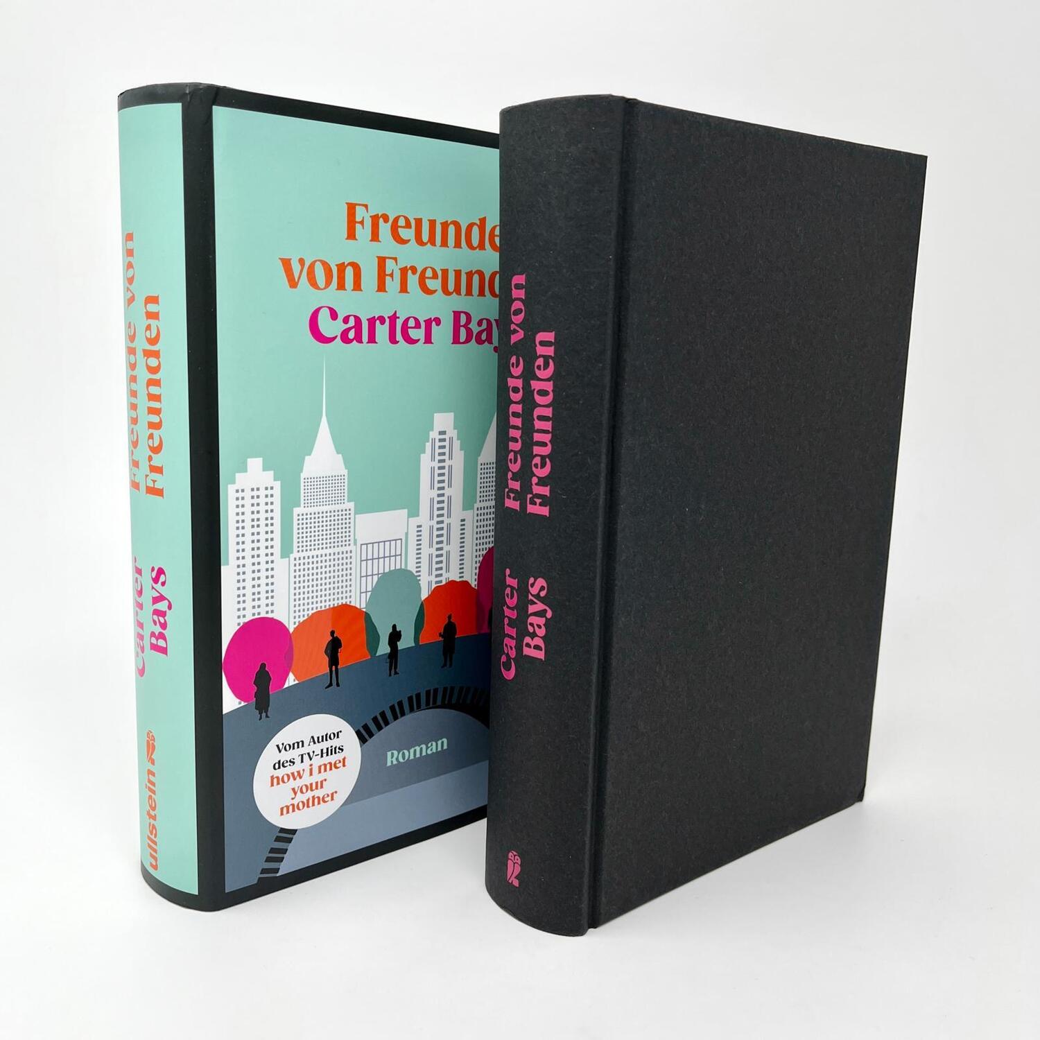 Bild: 9783550202179 | Freunde von Freunden | Carter Bays | Buch | 576 S. | Deutsch | 2023