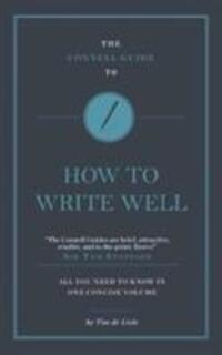 Cover: 9781911187592 | The Connell Guide To How to Write Well | Tim de Lisle | Taschenbuch