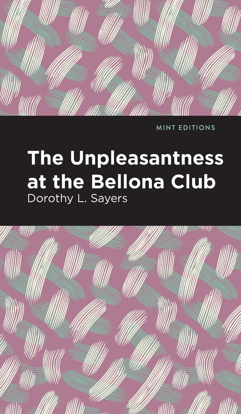 Cover: 9798888971307 | The Unpleasantness at the Bellona Club | Dorothy L. Sayers | Buch