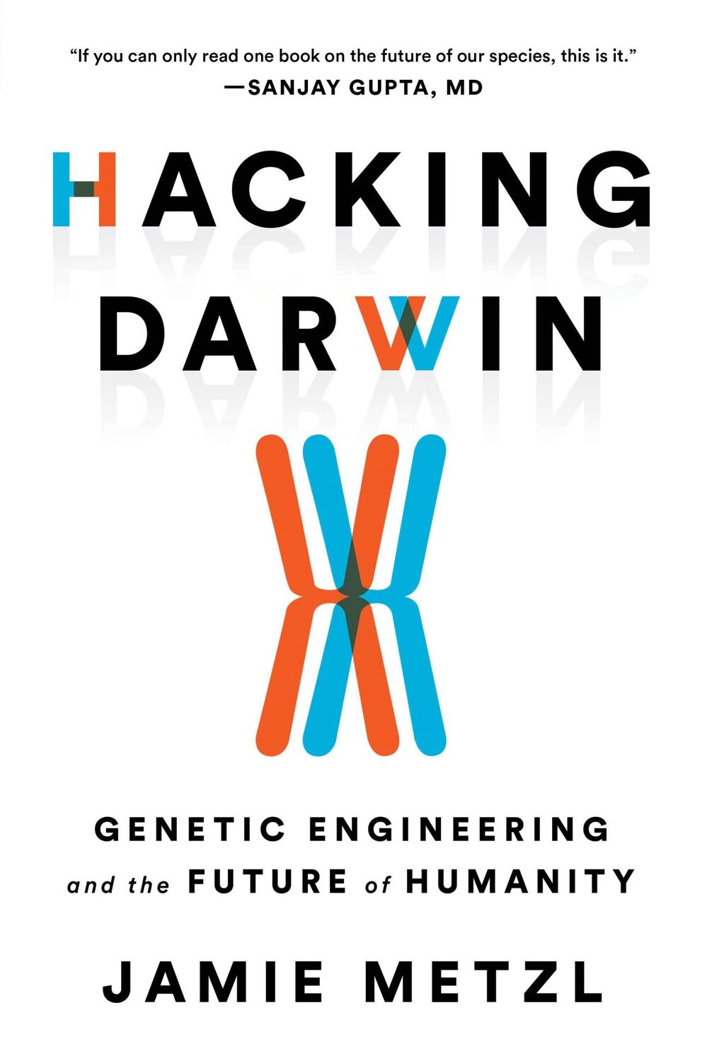 Cover: 9781728214139 | Hacking Darwin | Genetic Engineering and the Future of Humanity | Buch