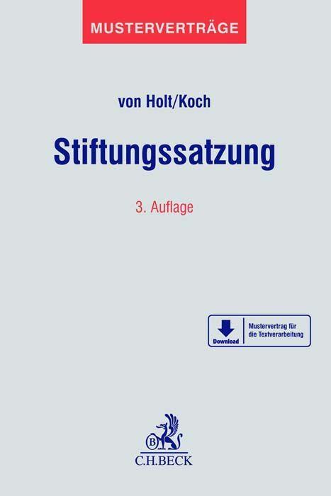 Cover: 9783406715600 | Stiftungssatzung | Thomas von Holt (u. a.) | Taschenbuch | kartoniert