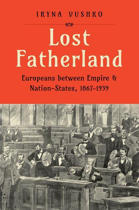 Cover: 9780300267556 | Lost Fatherland | Iryna Vushko | Buch | Englisch | 2024