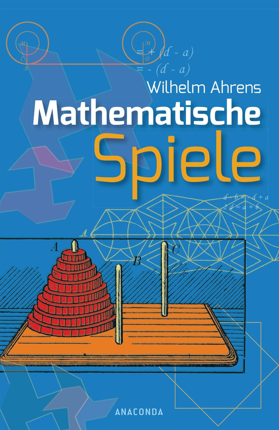 Cover: 9783730605639 | Mathematische Spiele | Wilhelm Ahrens | Buch | 144 S. | Deutsch | 2018