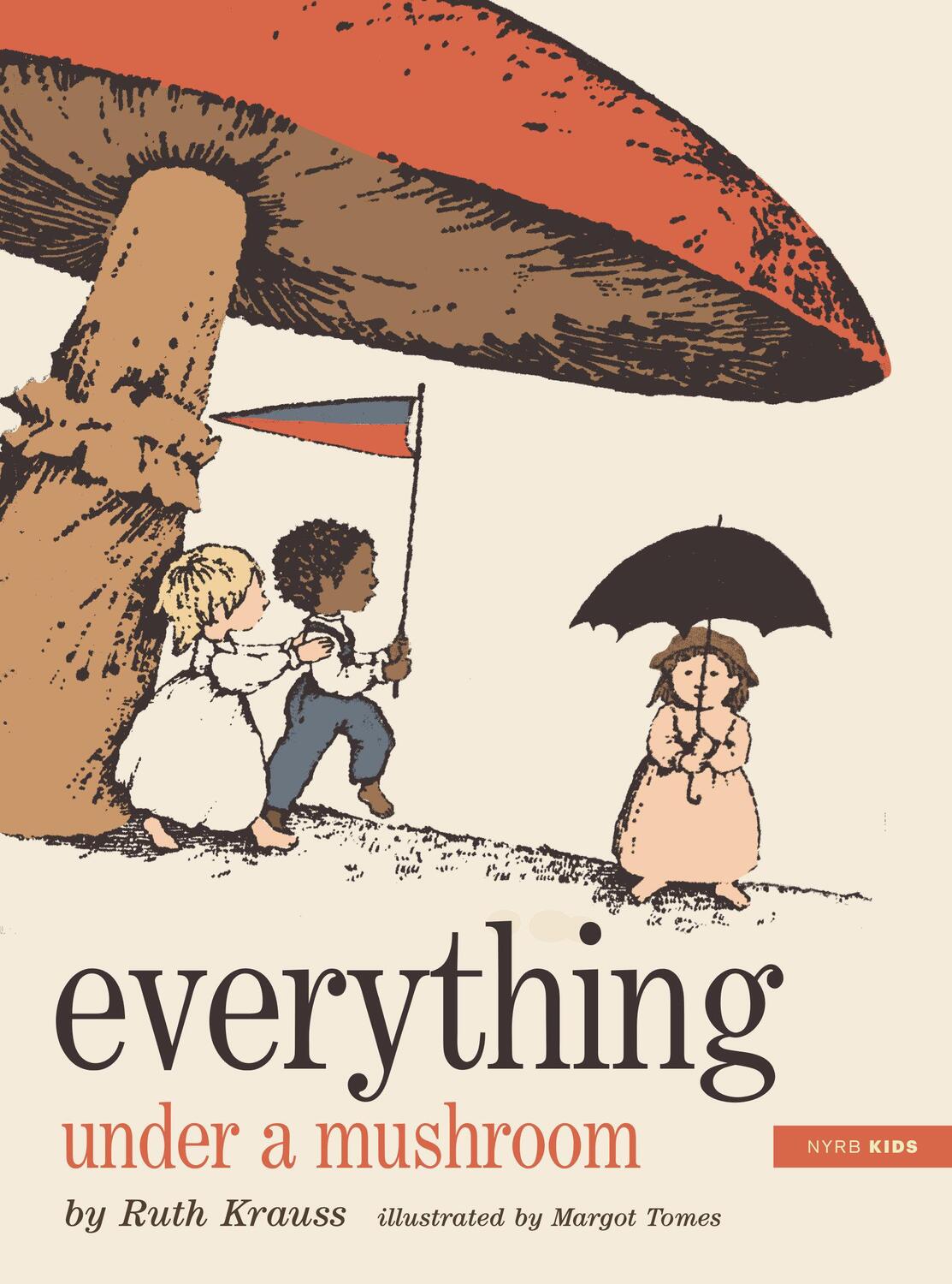 Cover: 9781681378442 | Everything Under a Mushroom | Ruth Krauss | Buch | Englisch | 2024