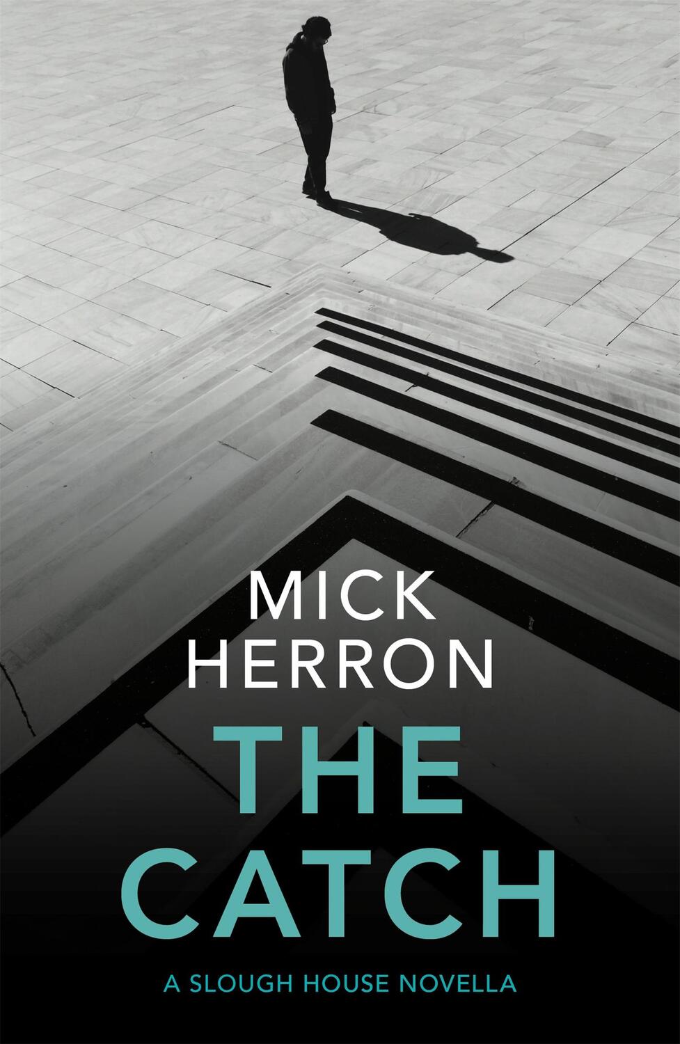 Cover: 9781529331707 | The Catch | A Slough House Novella 2 | Mick Herron | Taschenbuch