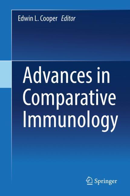 Cover: 9783319767673 | Advances in Comparative Immunology | Edwin L. Cooper | Buch | Englisch