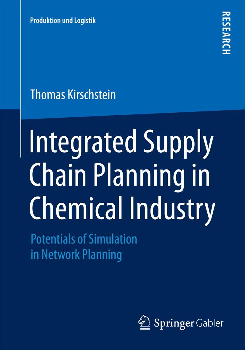 Cover: 9783658084325 | Integrated Supply Chain Planning in Chemical Industry | Kirschstein