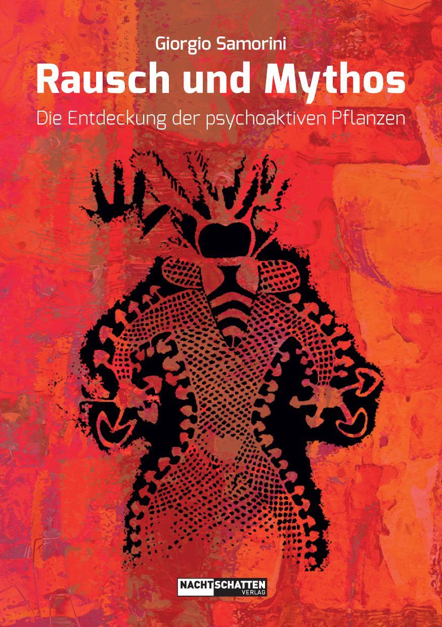 Cover: 9783037883990 | Rausch und Mythos | Die Entdeckung der psychoaktiven Pflanzen | Buch