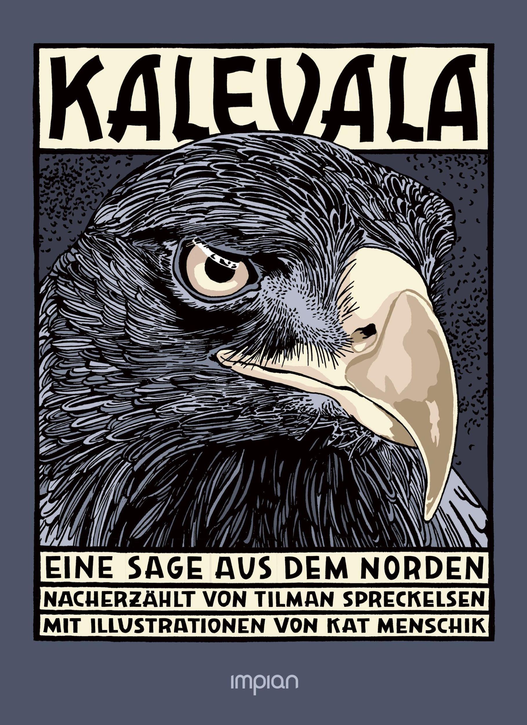 Cover: 9783962691851 | Kalevala | Eine Sage aus dem Norden | Tilman Spreckelsen (u. a.)